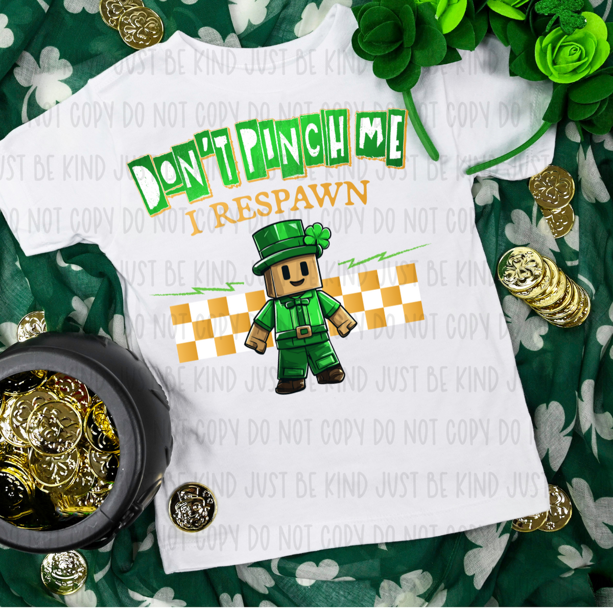 Don't Pinch Me I Respawn Gold- TRANSFERS (KPI)