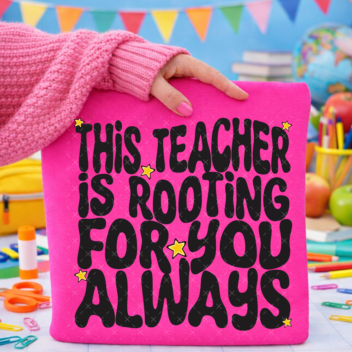 This Teacher Is Rooting For You Always - Transfers (JBD)