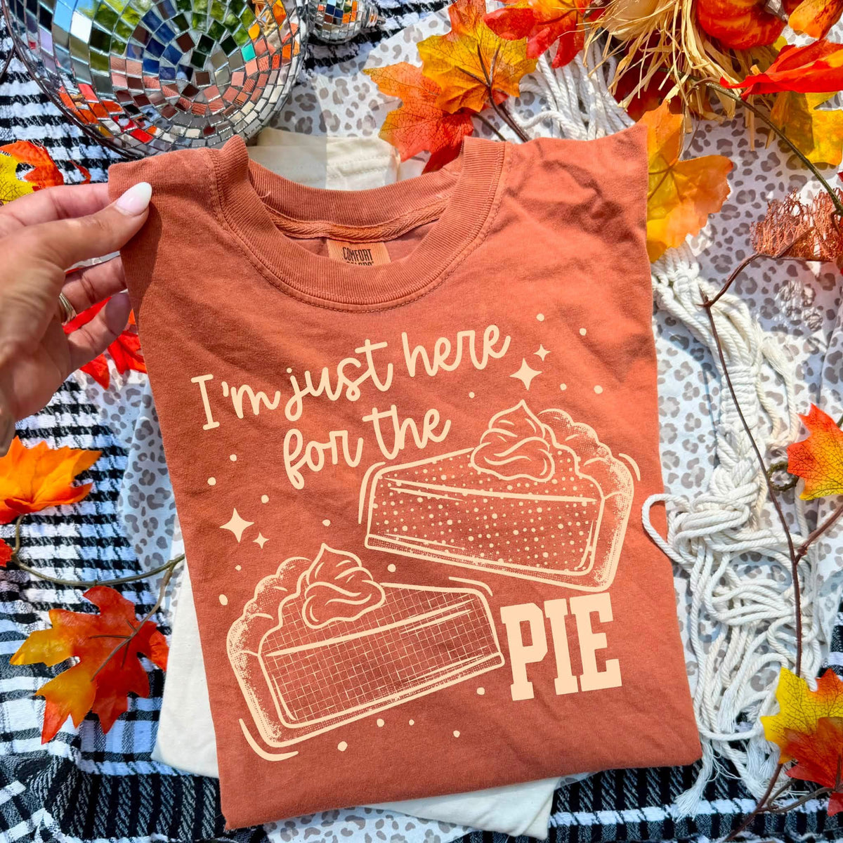 I'm Just Here For The Pie - Transfers (CSC)