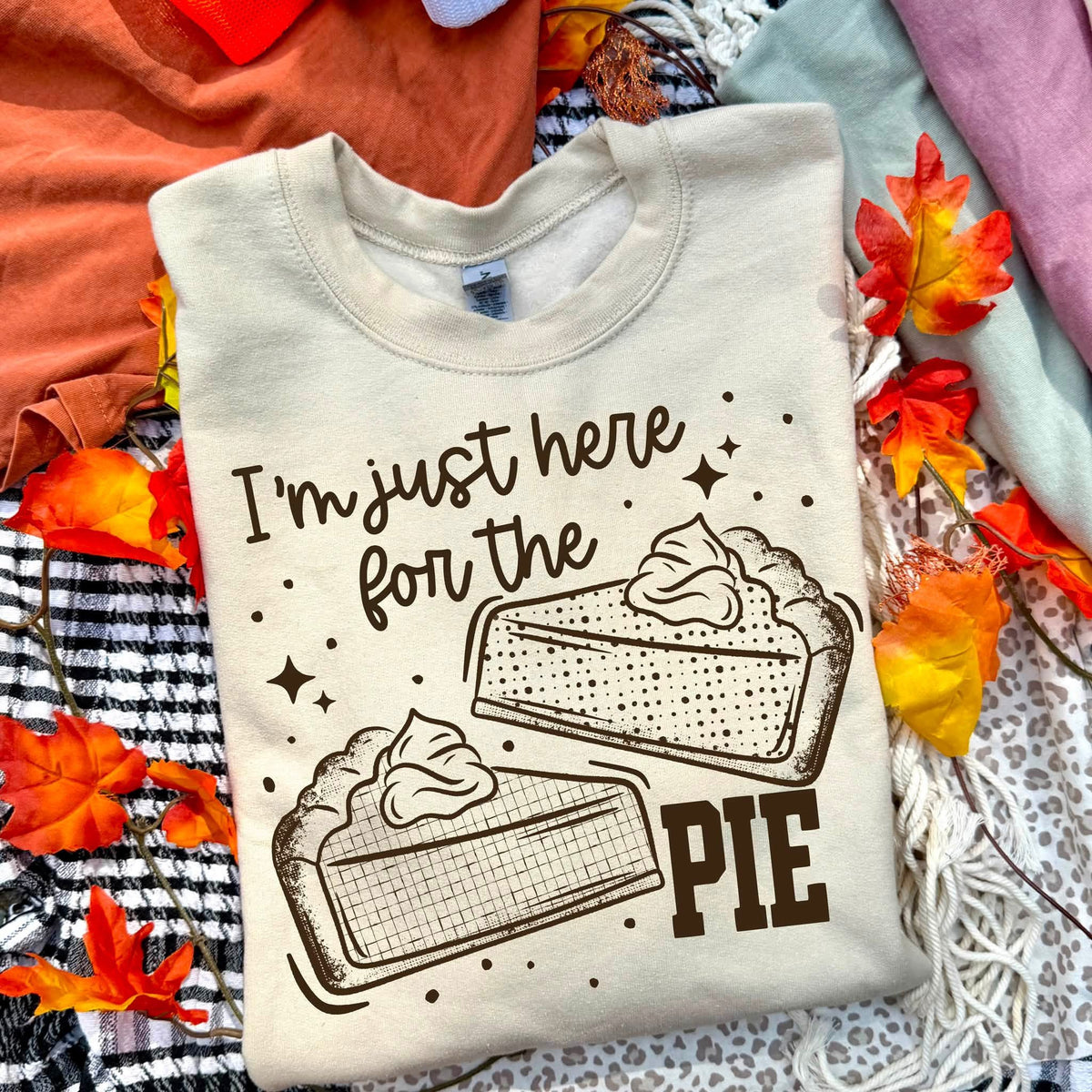 I'm Just Here For The Pie - Transfers (CSC)