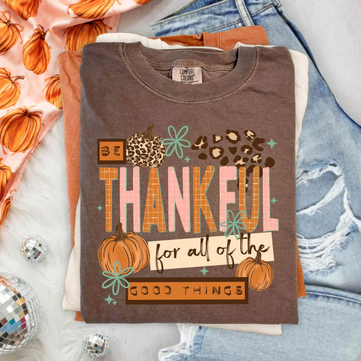 Be Thankful For All Of The Good Things - Transfers (CSC)
