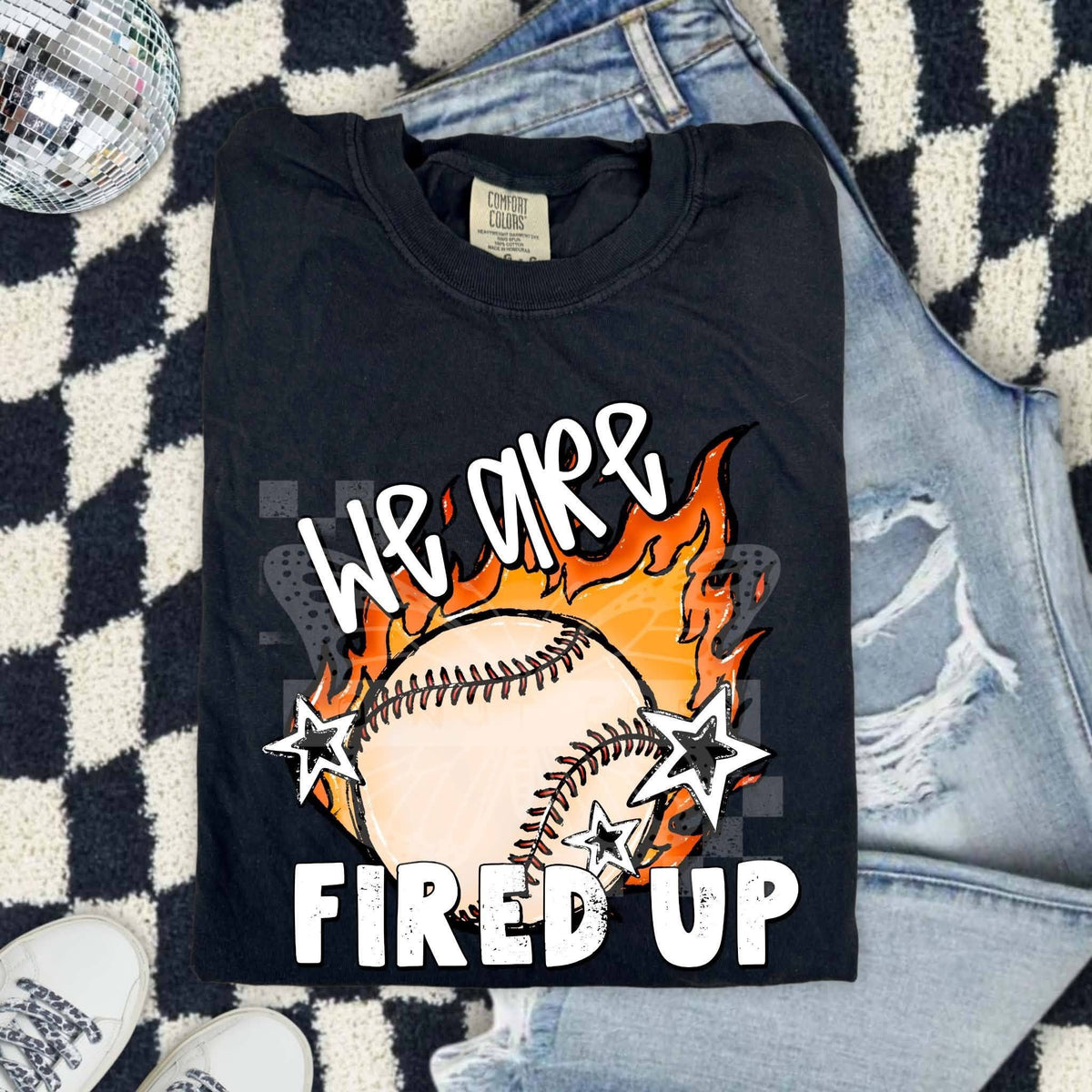 We Are Fired Up Baseball - TRANSFER (PH)