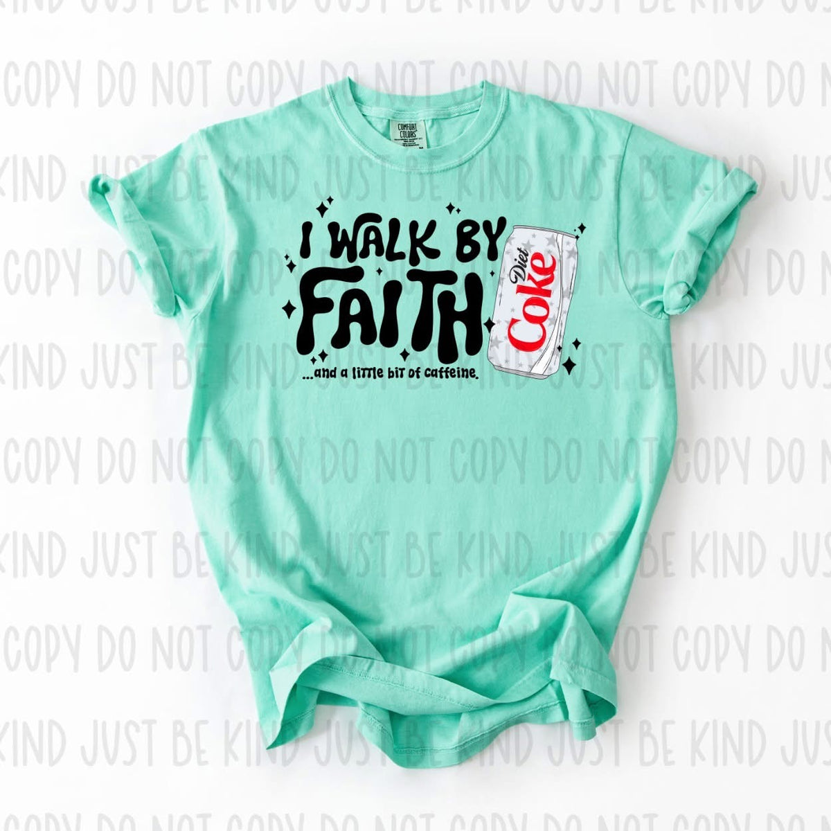 I Walk By Faith - COMPLETED TEE