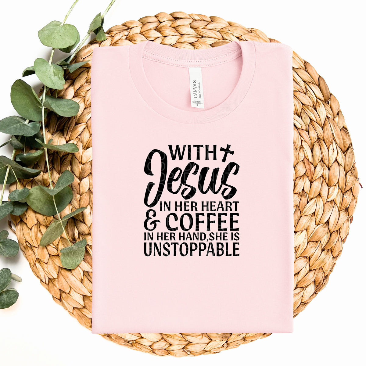 With Jesus in Her Heart & Coffee In Her Hand - TRANSFERS (CF)