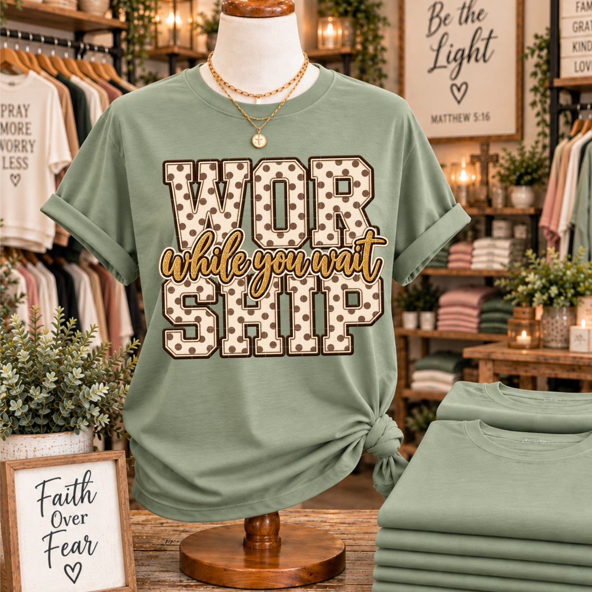 Worship While You Wait - Transfers (SDD)