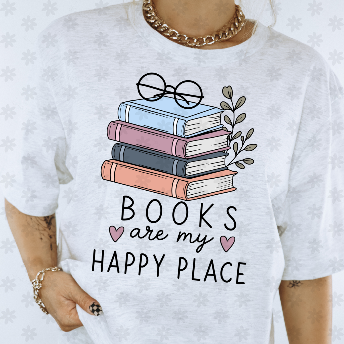 Books Are My Happy Place - TRANSFER (DD)