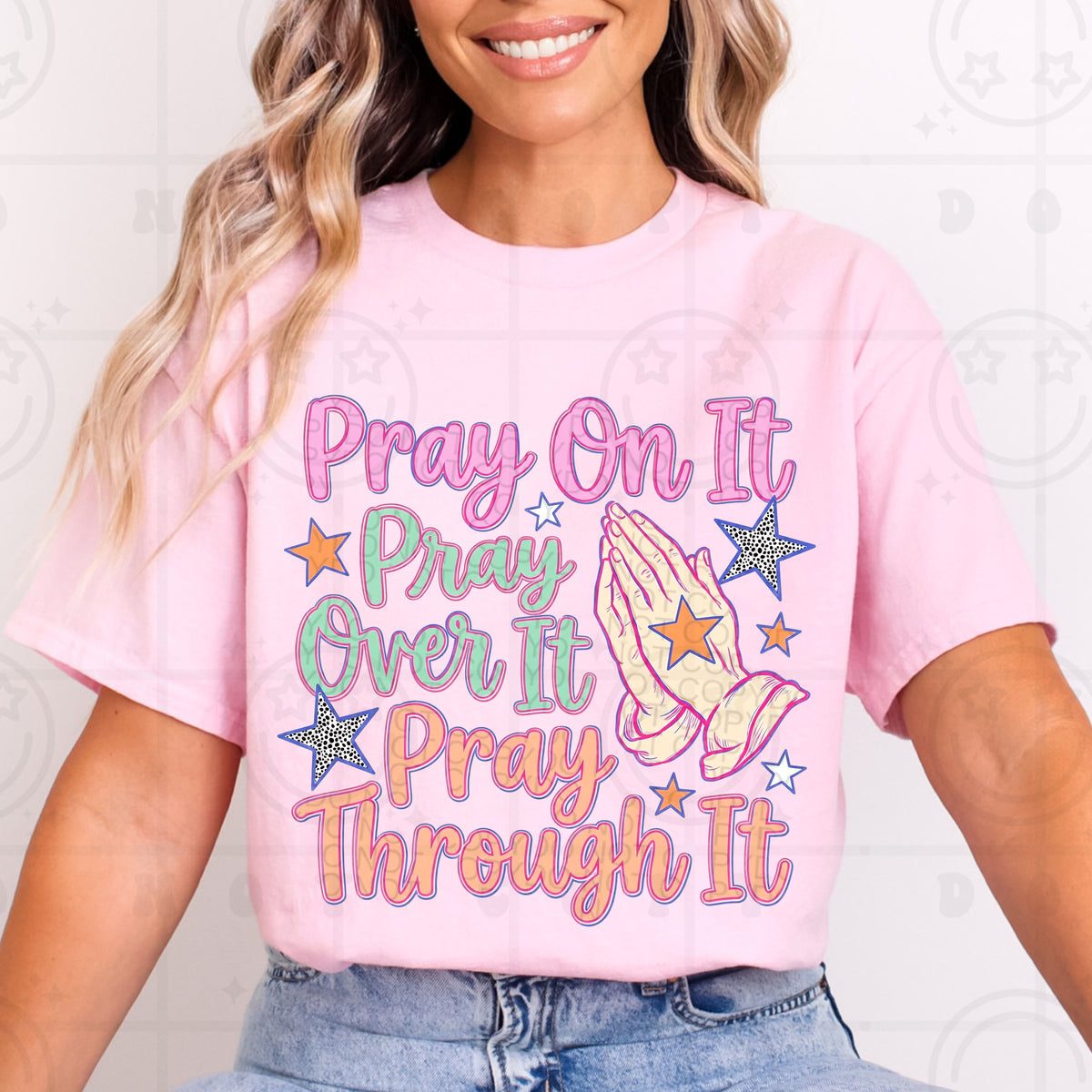 Pray On It Pray Over It- TRANSFER (HW)