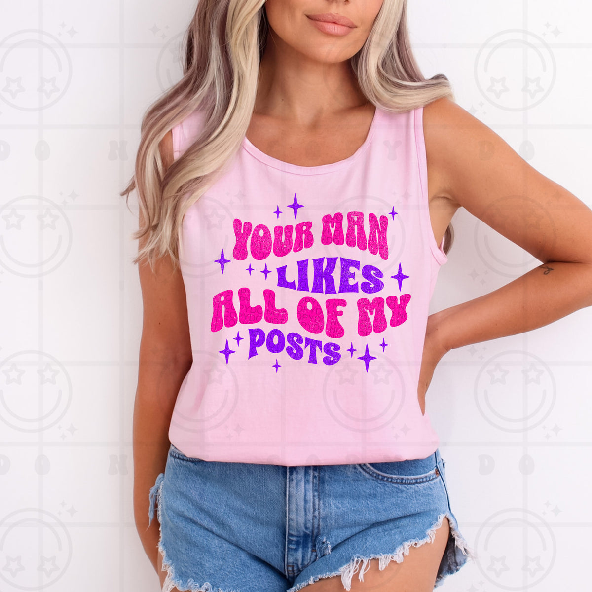 Your Man Likes All Of My Posts - TRANSFERS (HW)
