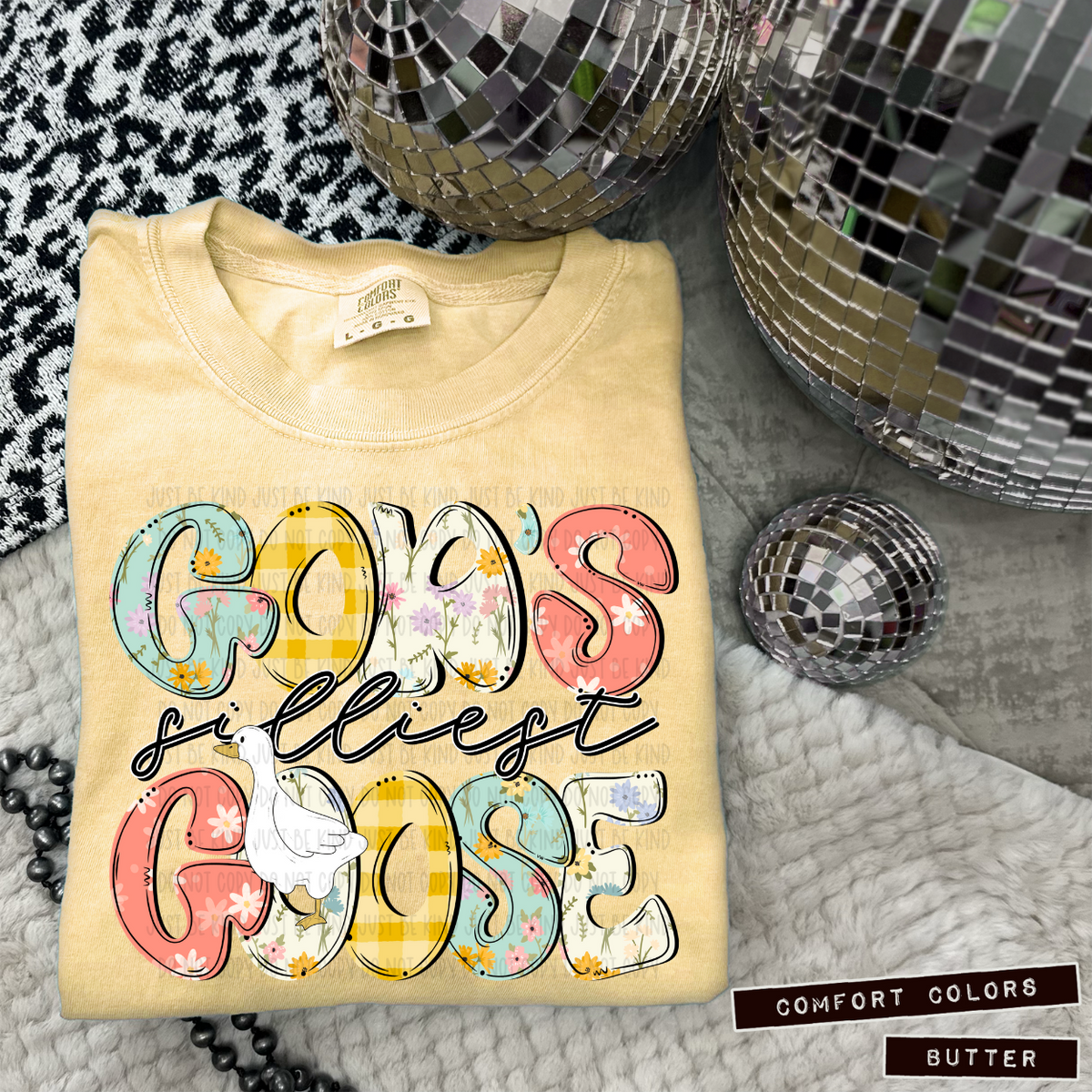 God's Silliest Goose  - COMPLETED TEE