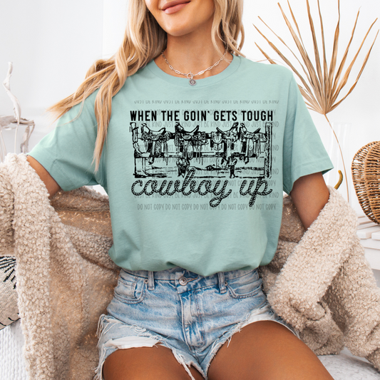 When The Goin Gets Tough Cowboy Up- TRANSFERS (Kayndi)