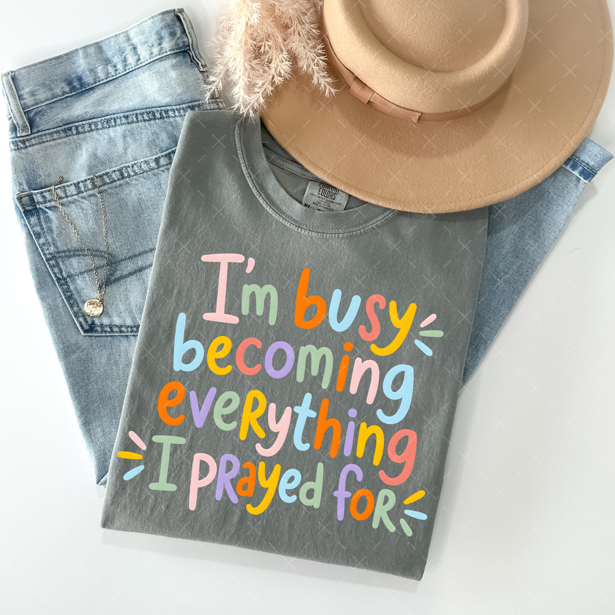 I'm Busy Becoming Everything -  TRANSFER (SBB)