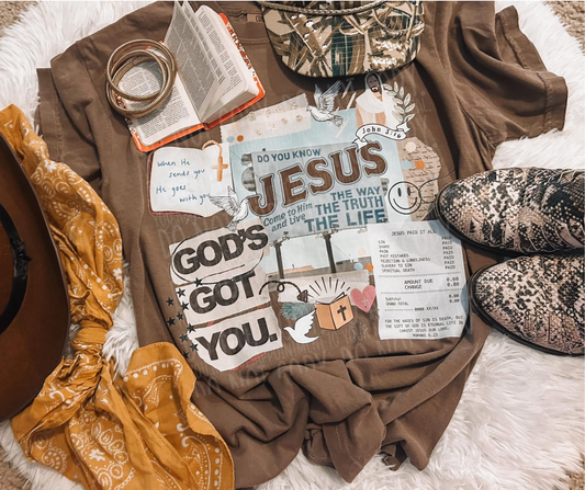 God's Got You espresso - COMPLETED TEE