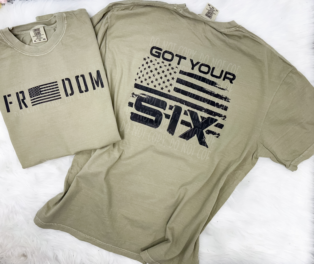Freedom got your six - COMPLETED TEE