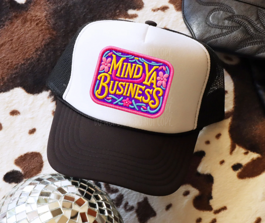 Mind ya business pink - Hat Transfer