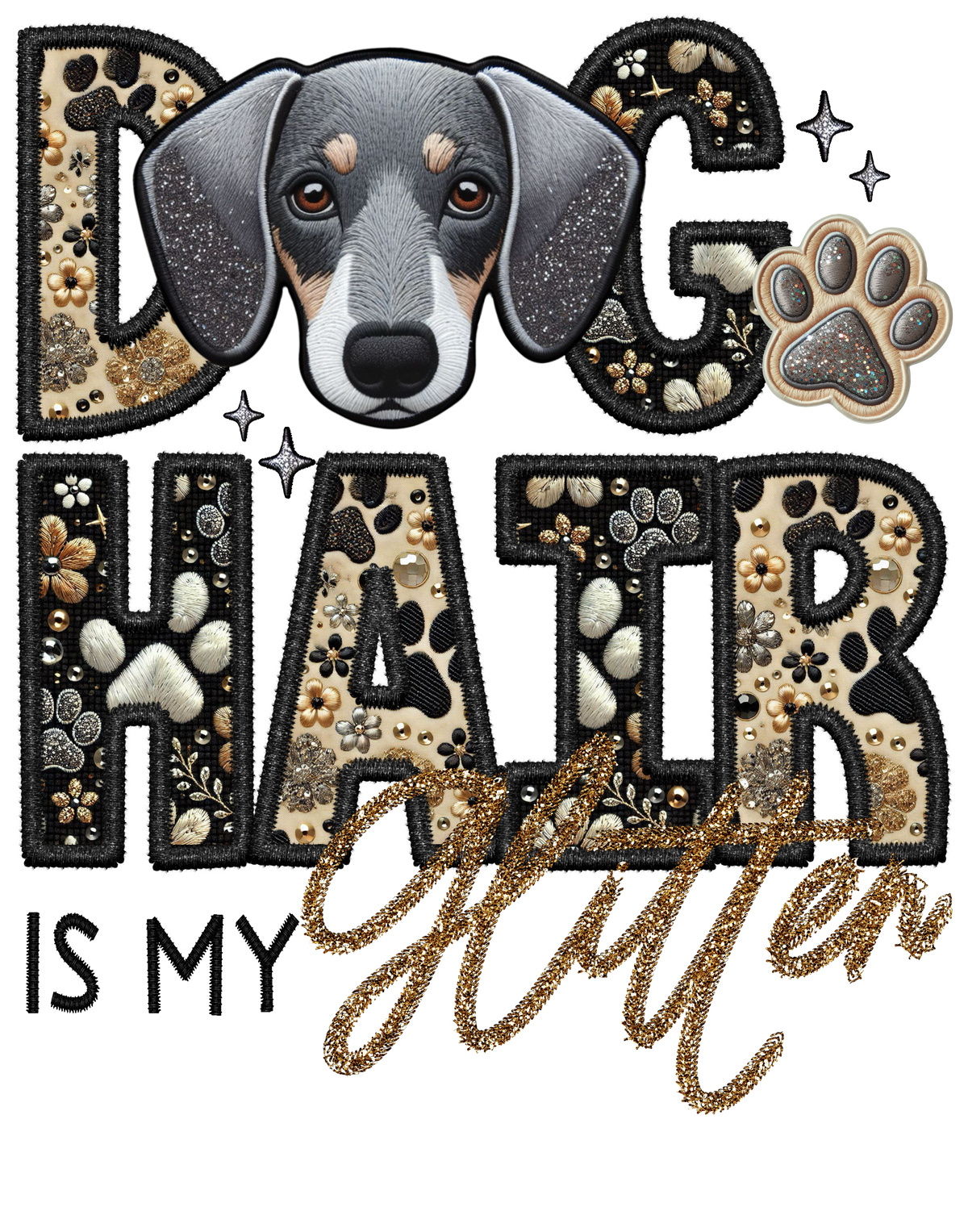 Dog Hair is My Glitter - Transfer (TGG)
