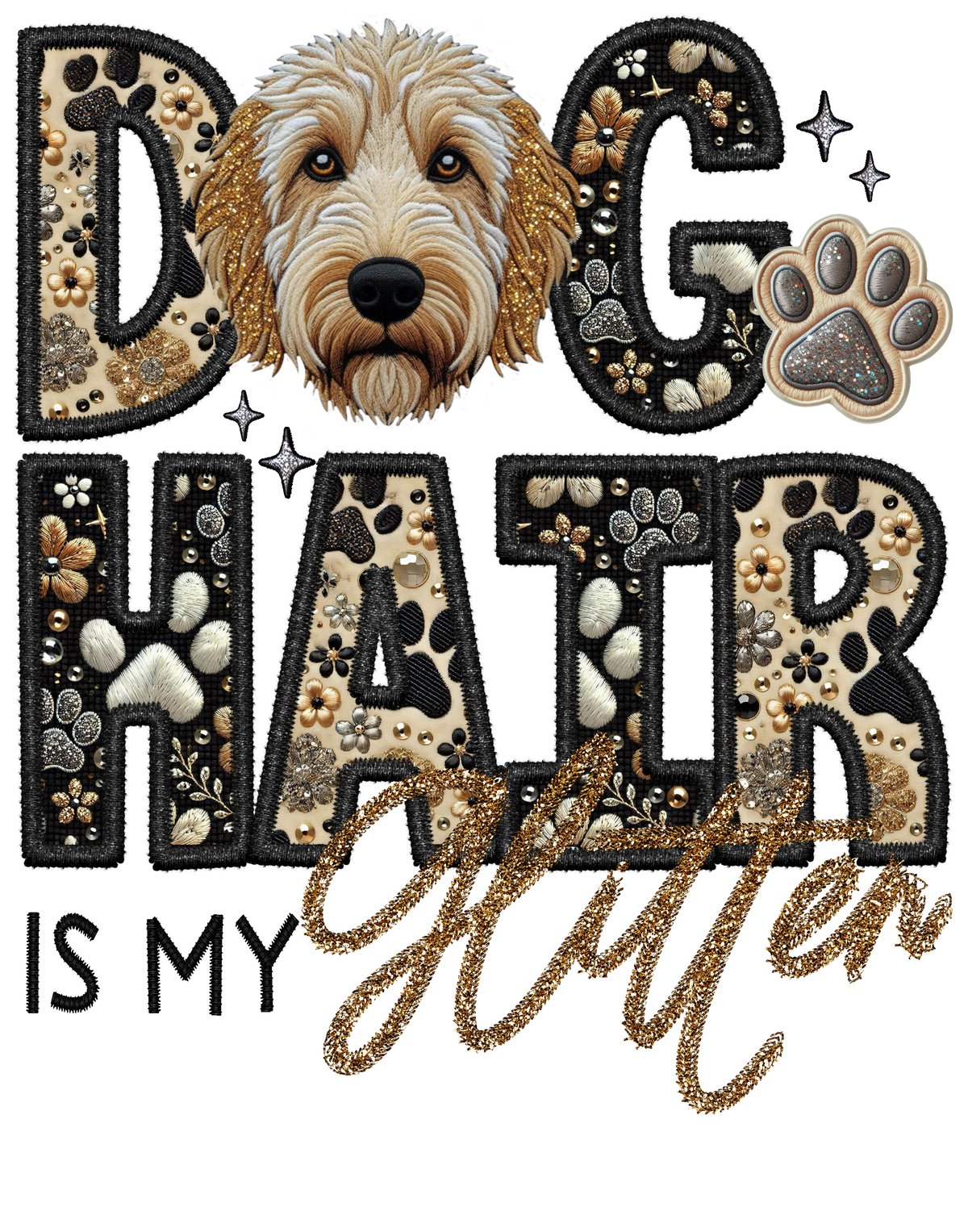 Dog Hair is My Glitter - Transfer (TGG)
