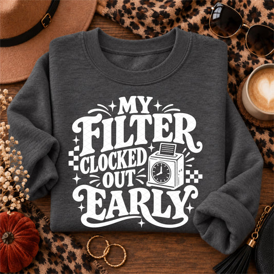 My Filter Clocked Out Early - Transfers (SDD)