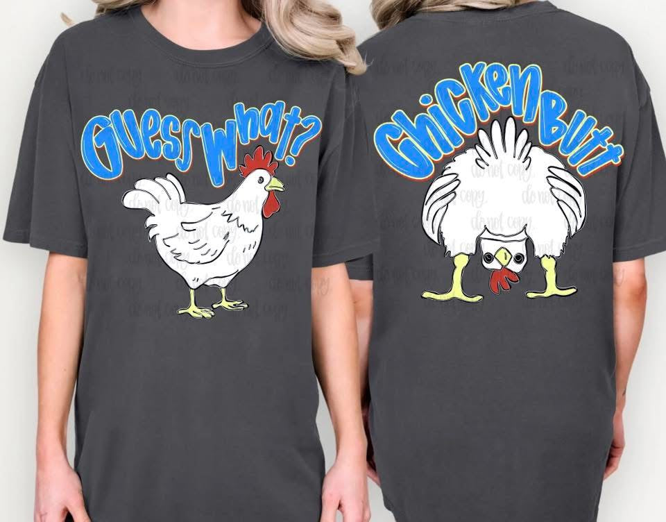 Chicken Butt  BLUE BACK ONLY- TRANSFER (CL)