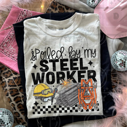 & Spoiled By My Steel Worker - TRANSFER (HW)