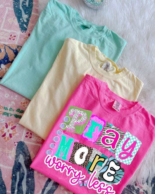 Pray More Worry Less -  TRANSFER (CC)