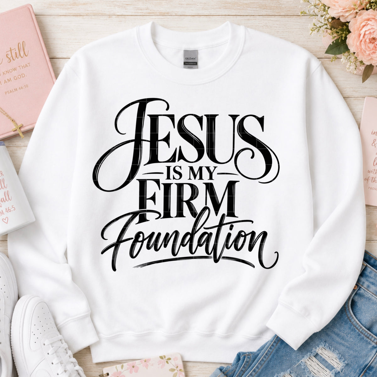 Jesus Is My firm Foundation / Black - Transfers (SDD)