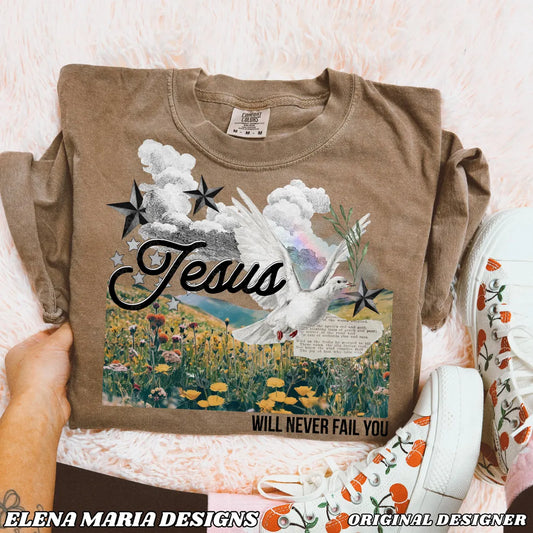 Jesus Will Never Fail You -  TRANSFERS (EM)