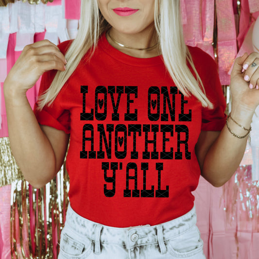 Love One Another Y'all / Black - TRANSFER (SDD)