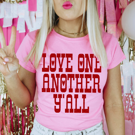 Love One Another Y'all / Pink - TRANSFER (SDD)