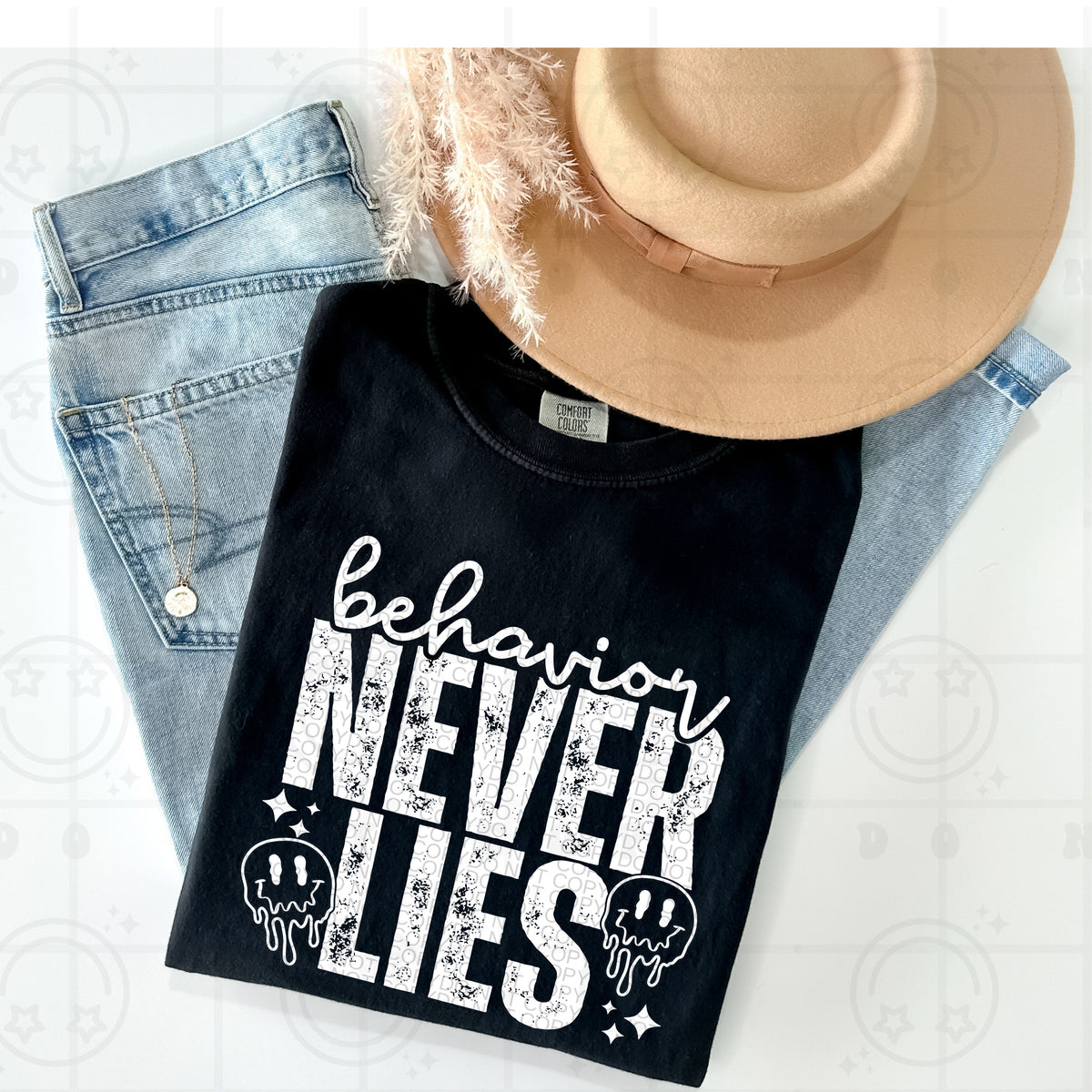 Behavior Never Lies White Ink - TRANSFER (HW)