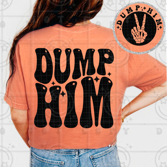 Dump Him - Transfer (HW)