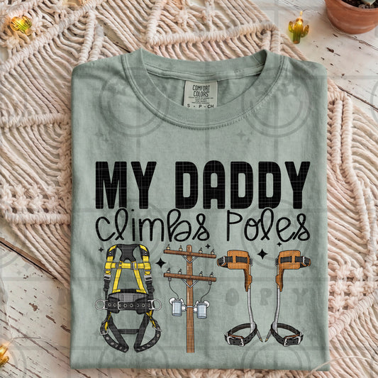 My Daddy Climbs Poles  - TRANSFER (HW)